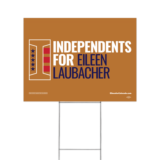 Independents for Eileen Yard Sign
