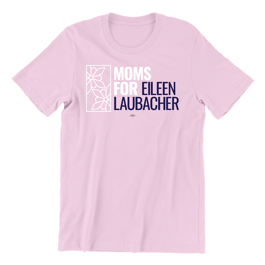 Moms for Eileen T-Shirt
